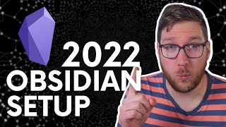 Justin's 2022 Obsidian Setup