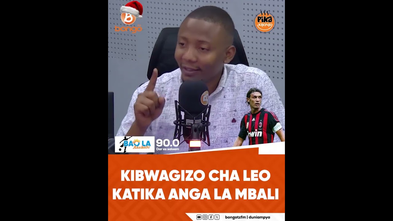 KIBWAGIZO CHA LEO KATIKA ANGA LA MBALI - @chisanojr Sikiliza Bao la @baolaasubuhi 