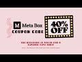 MetaBox io Coupon Code - up to 40% off on all MetaBox.io products!