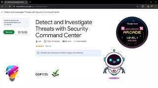 Detect and Investigate Threats with Security Command Center || [GSP1125] || Solution
