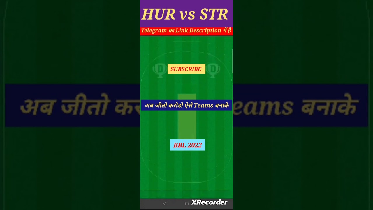 HUR vs STR Dream11 Prediction|HUR vs STR Dream11 Team|HUR vs STR 26th BBL 2022|