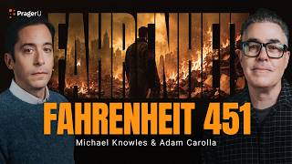 Adam Carolla: Fahrenheit 451 by Ray Bradbury | The Book Club | PragerU