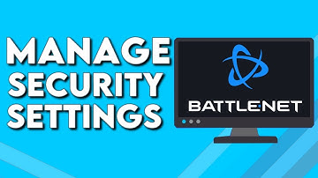 How To Manage Security Settings on Your Account on Blizzard Battle.net on PC