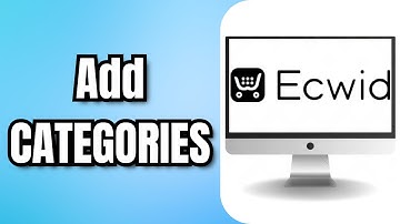 How To Add CATEGORIES In ECWID