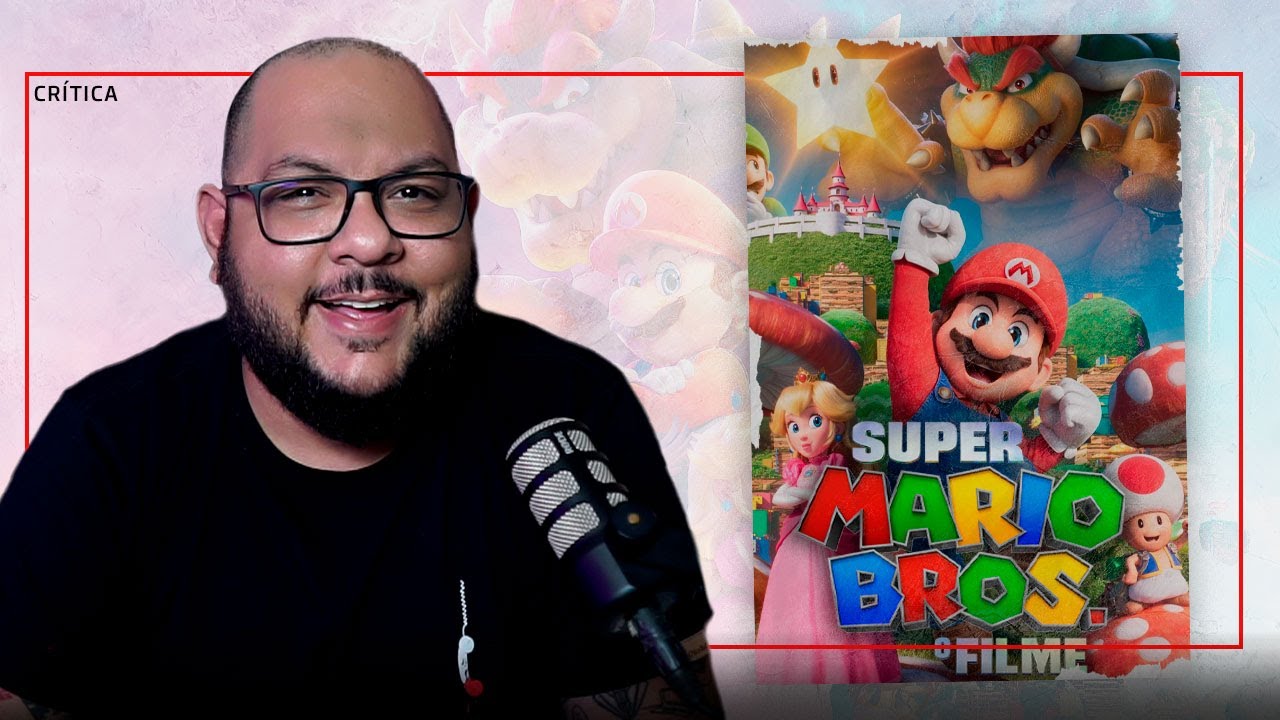 Super Mario Bros. – O Filme – Crítica - Entre Sinopses