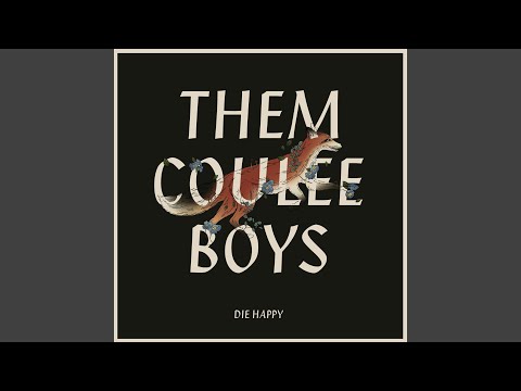 Find Your Muse - Them Coulee Boys