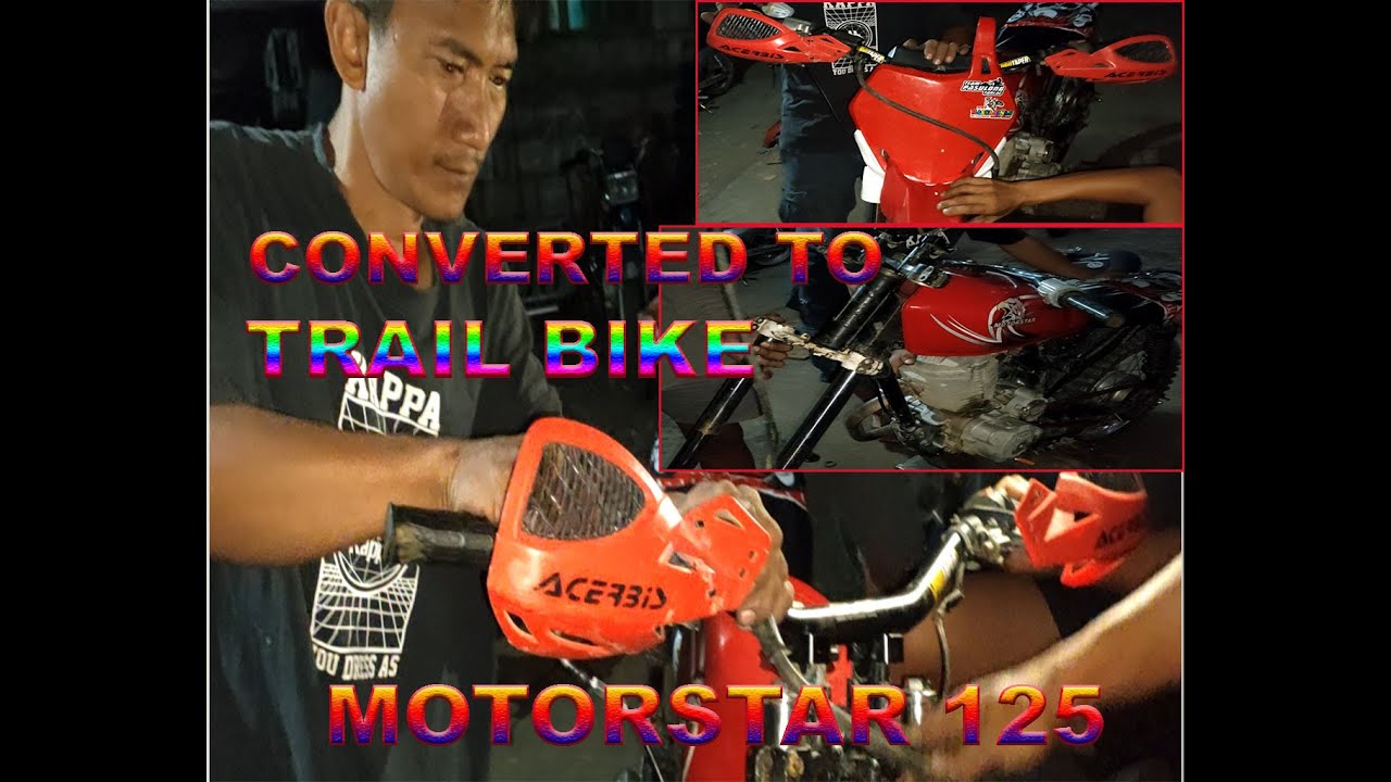 MOTORSTAR 125 CONVERTED INTO UNDERBONE TRAIL BIKEReynolds MotoVlog