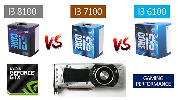 i3 8100 vs i3 7100 vs i3 6100 - GTX 1070 - Benchmarks Comparison