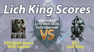 Lks 50 Kodo Beast Ws Vs Lich King Lv10 With Skills Fully Upgrade 1080P