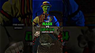 The Mask vs The Grinch