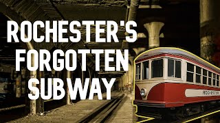 Rochester's Forgotten Subway