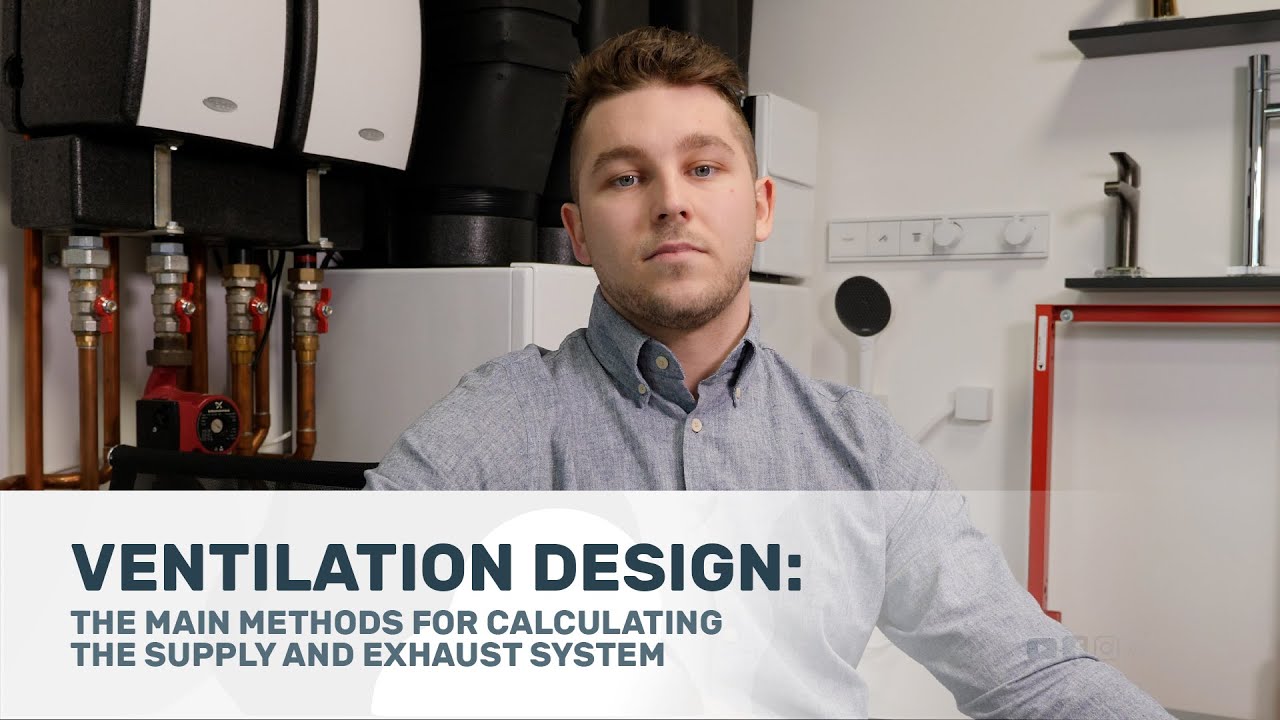 Проектирование вентиляции: основные способы расчета приточно-вытяжной системы