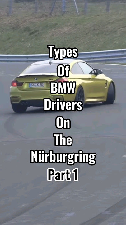BMW Drivers at their BEST 😂💪 #shorts #nurburgring