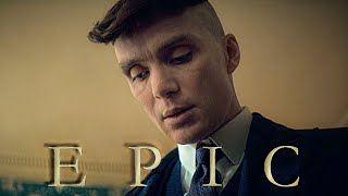 Peaky Blinders - Thomas Shelby | Epic