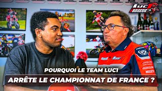 [LUC1] Pourquoi le Team Luc1 arrête le Championnat de France
