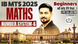 IB MTS Maths Classes 2025 | Maths Number System MCQs | IB MTS Maths Practice Set By Ashish Sir