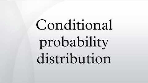 Conditional probability distribution