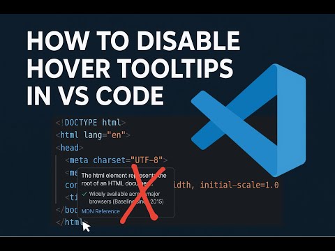 How to Disable Hover Tooltips in VS Code | Stop Annoying Popups