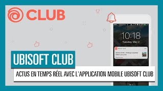 Ubisoft Club Actus En Temps Réel Avec Lapplication Mobile Ubisoft Club