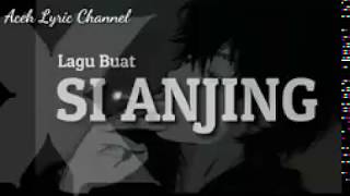 Lagu buat teman anjing (lagu buat anjing)