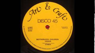 Symbol - Motherless Children 12"