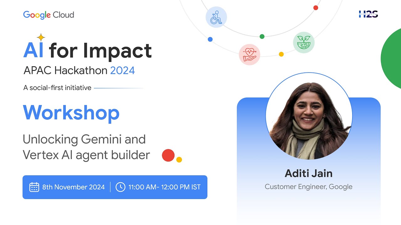 Workshop-1 | AI for Impact APAC Hackathon 2024 by Google Cloud - YouTube