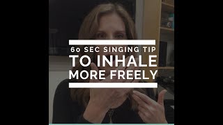 60 Second Singing Tip: Inhale More Freely | Arden Kaywin Vocal Studio