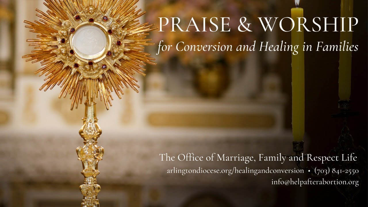 Praise and Worship Holy Hour Fr. David Dufresne Tuesday 09 May