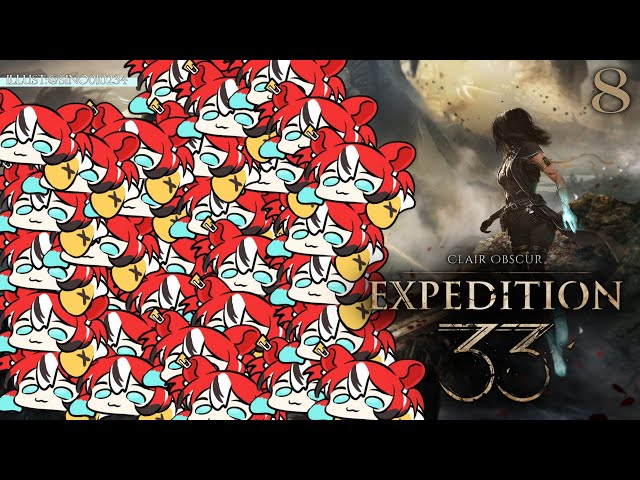 ≪Clair Obscur: Expedition 33≫ LET ME FINISH ACT 2.. #8のサムネイル