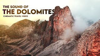 The Sound Of The Dolomites (Cinematic Travel Video) (Sony A7IV + Air 3)