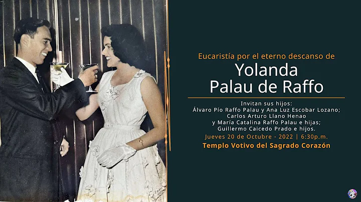 Eucarista por el eterno descanso de Yolanda Palau ...