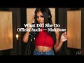 What Did She Do? - Official Audio | Niah Rose