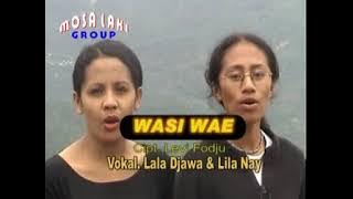 Kenangan Lagu Jadul Daerah Ngada##WASI WAE## Cipt: Levi Fodju. Vic: Lala Djawa & Lila Nay