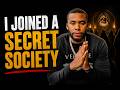 I Joined a Secret Society and it's Amazing