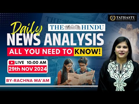 29th November 2024 | The Hindu Newspaper Analysis | Daily Current Affairs | Rachna Ma'am | UPSC EXAM