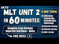 🔥 MLT Unit 2 One Shot | AKTU Exam 2025-26