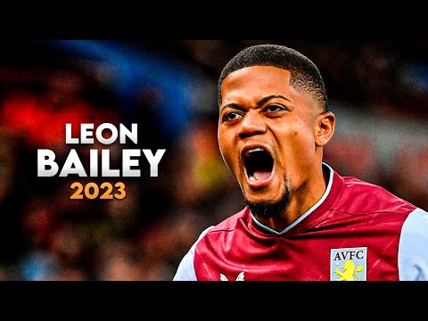 Leon Bailey 2023 - Dribbling Skills, Goals & Assists | HD