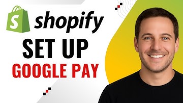 How to Set Up Google Pay on Shopify – Quick & Easy