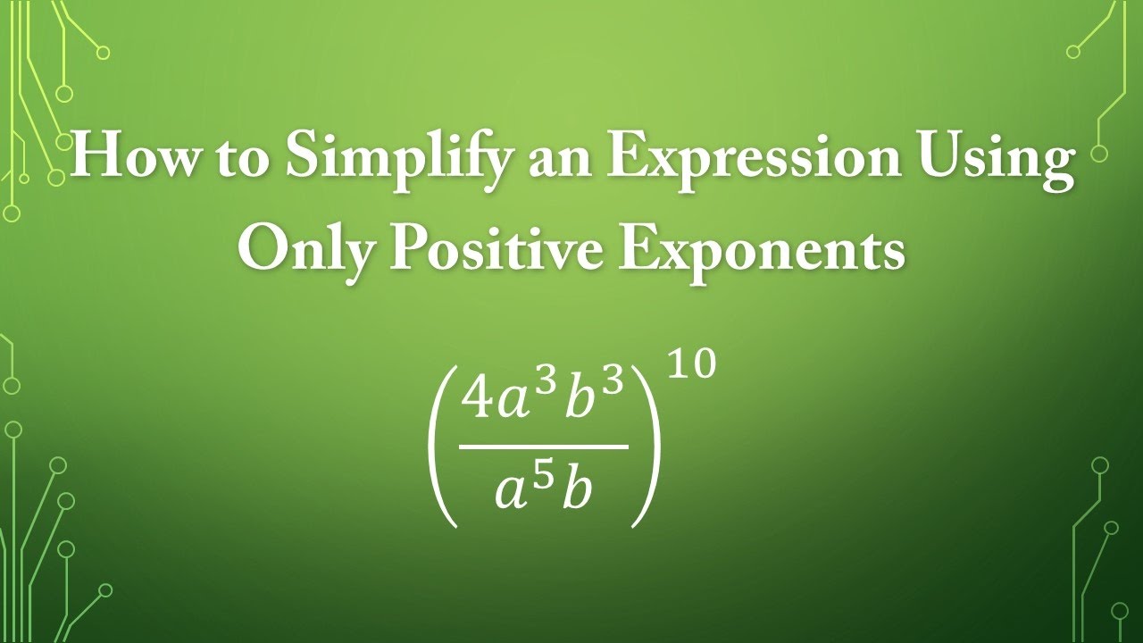 Simplify. Your Answer Should Contain Only Positive Exponents Calculator
