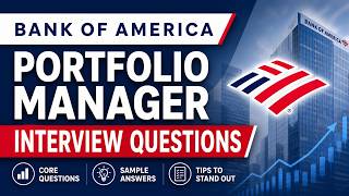 Bank of America Portfolio Manager Interview Questions