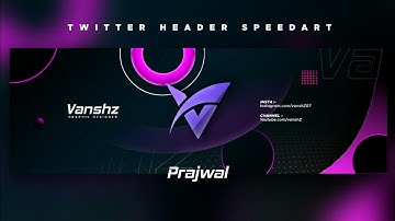 SPEEDART : Twitter Header For Vanshz || ps-touch