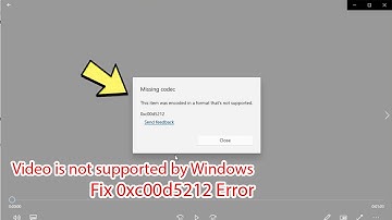 Fix missing codec 0xc00d5212 windows 10 / windows 11