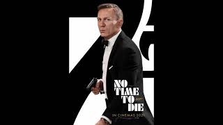 No Time To Die - Soundtrack (Back to MI6)