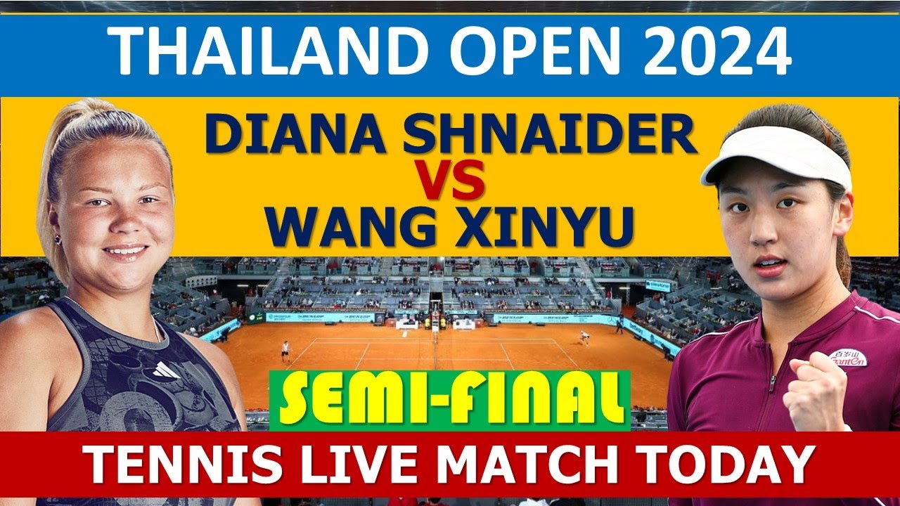 Diana Shnaider vs. Wang Xinyu WTA Thailand Open 2024 YouTube