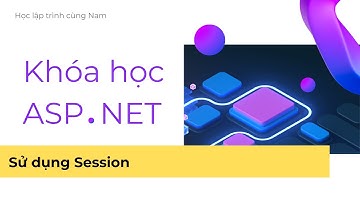 ASP.NET - Phần 15 - Session