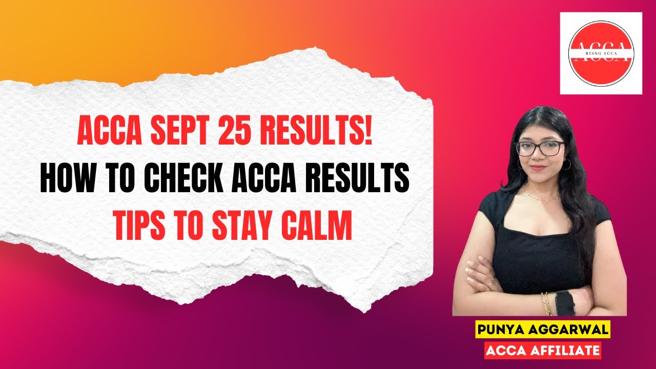 ACCA Sept 25 RESULTS! How to Check ACCA Results + Tips to Stay