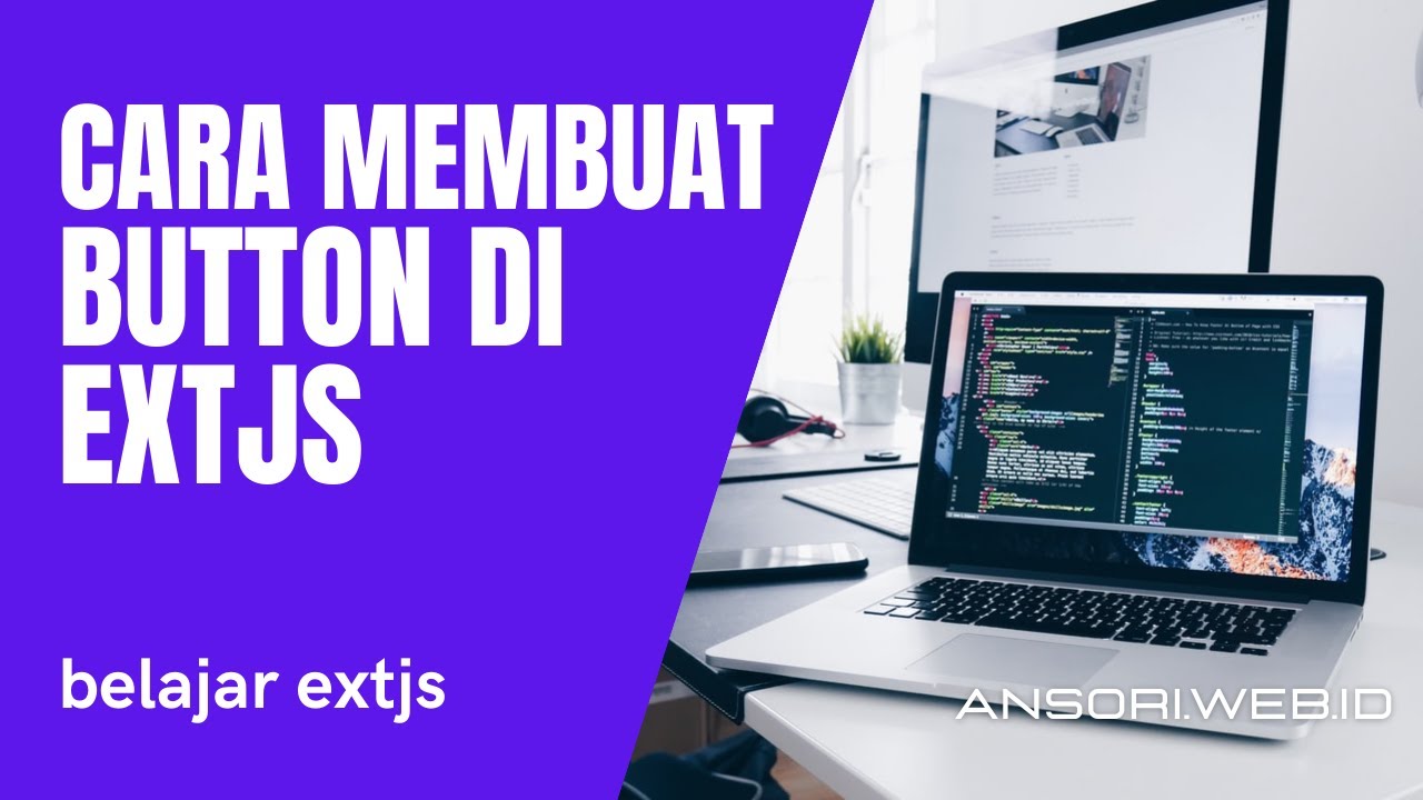 Cara Membuat Button / Tombol di EXTJS - YouTube
