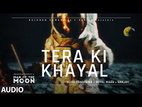 Guru Randhawa: Tera Ki Khayal (Audio Visualizer) Man of The Moon | Sanjoy, Royal Maan| Bhushan Kumar