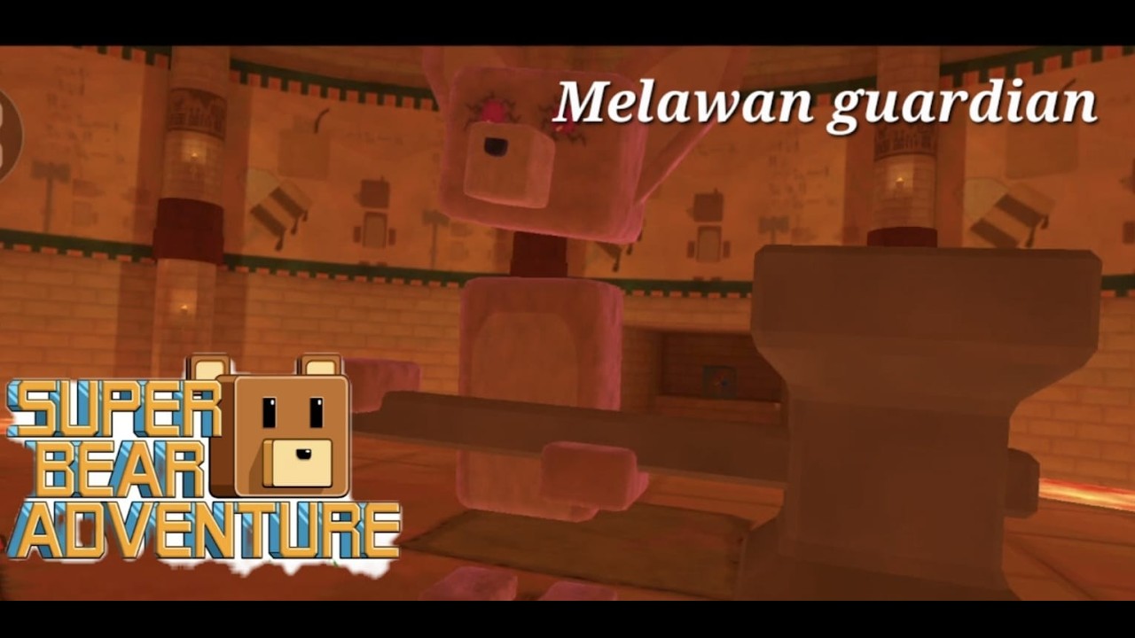 Melawan Guardian di Game Super Bear Adventure