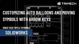 Customizing Auto Balloons and Moving Symbols with Arrow Keys in SOLIDWORKS Electrical Shcematic by TriMech Tech Tips Channel 133 views 3 months ago 2 minutes, 8 seconds